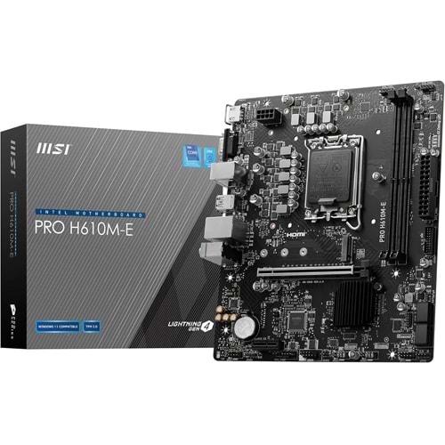 Msi Pro H610M-E DDR5 5600Mhz 1XVGA 1XHDMI 1XM.2 USB 3.2 Matx 1700P (12. / 13. VE 14. Nesil İşlemci Uyumlu)